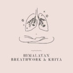 Himalayan Breathwork and Kriya