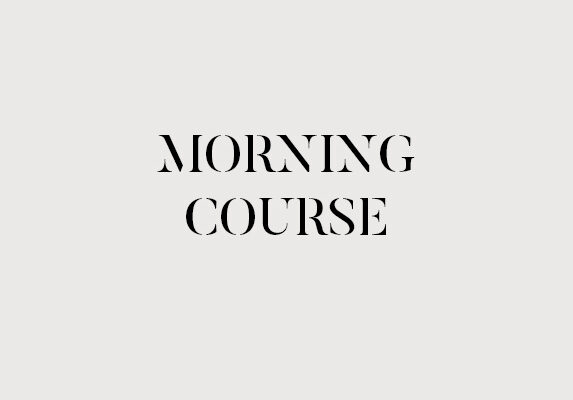 Morning Course