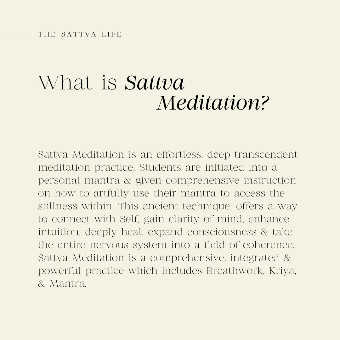 Sattva Meditation description